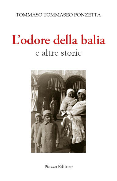 Scopri di più sull'articolo L’odore della balia e altre storie