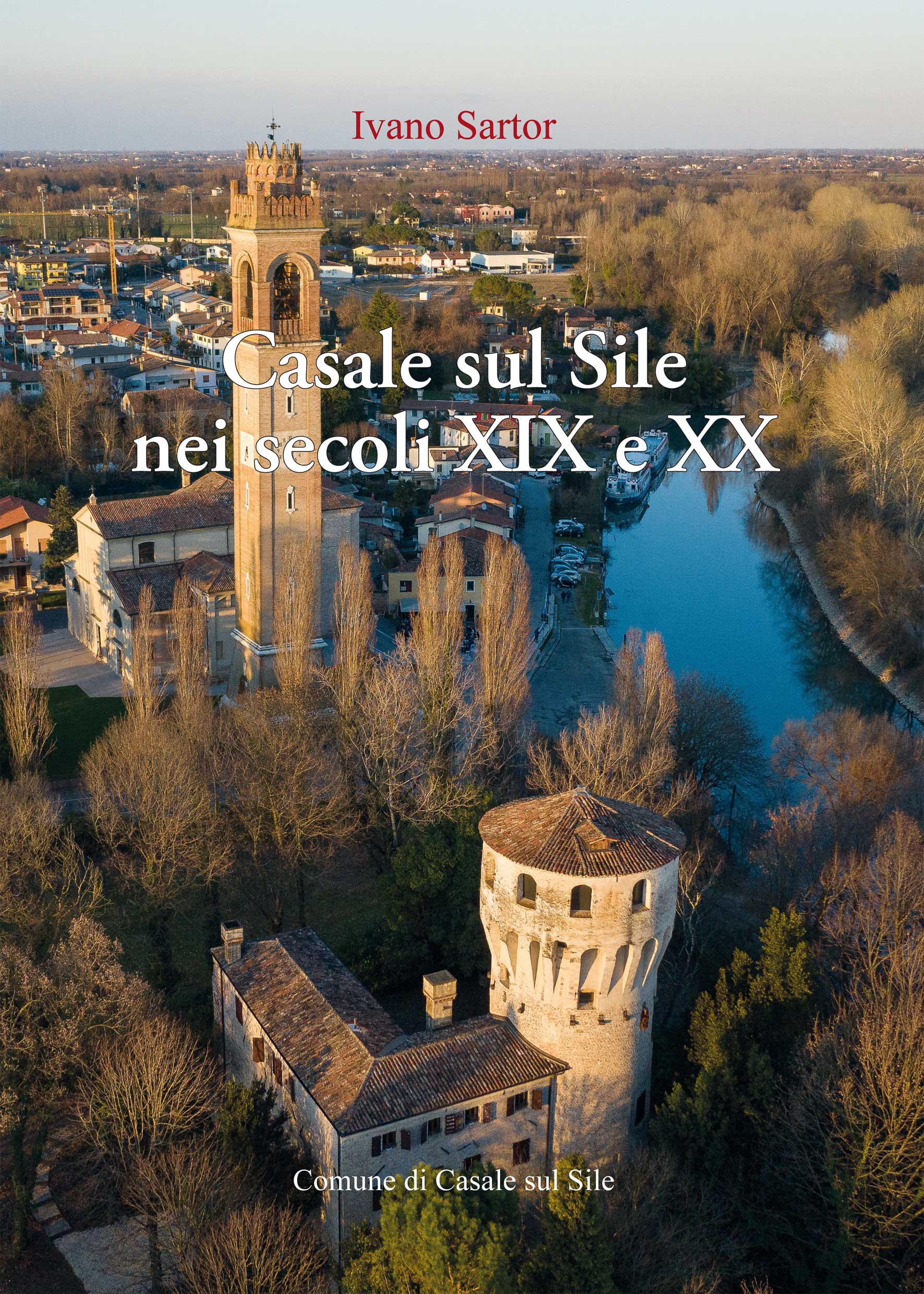 Scopri di più sull'articolo Casale sul Sile nei secoli XIX e XX