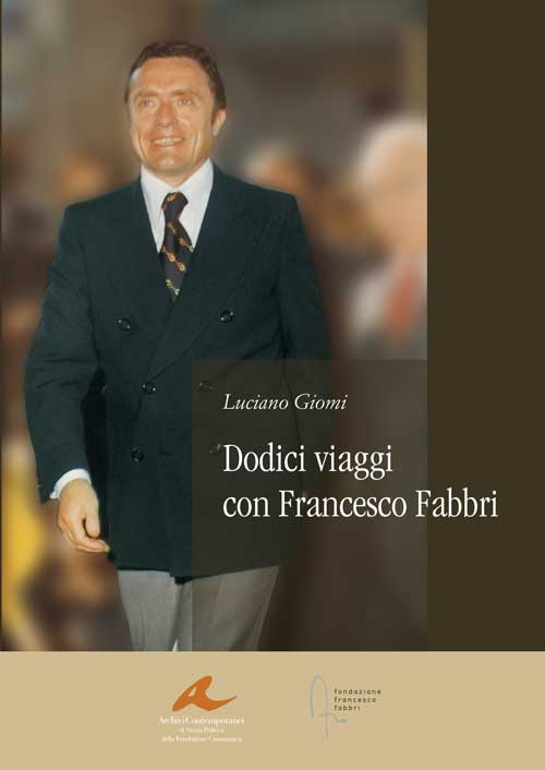 Scopri di più sull'articolo Dodici viaggi con Francesco Fabbri