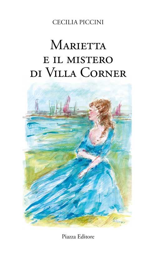 Scopri di più sull'articolo Marietta e il mistero di Villa Corner