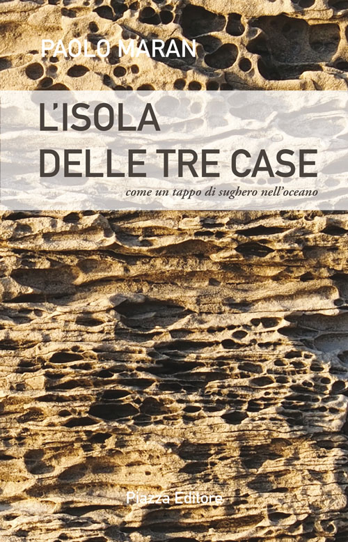 L'isola delle tre case