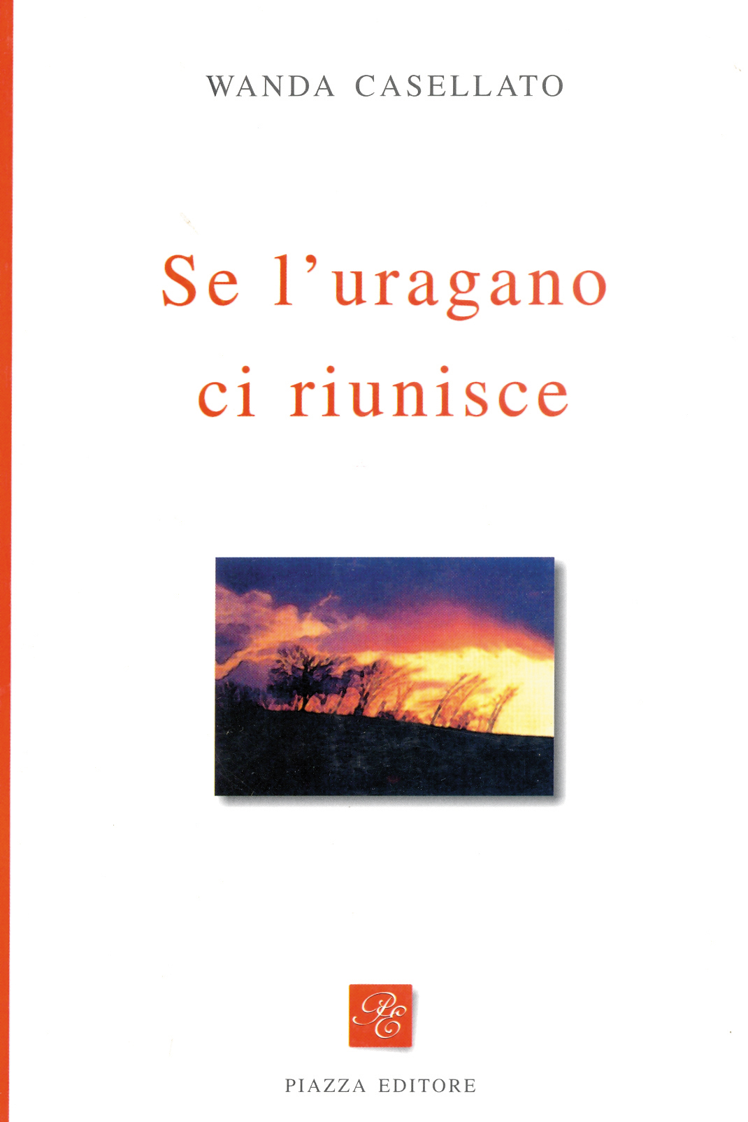 Scopri di più sull'articolo Se l’uragano ci riunisce